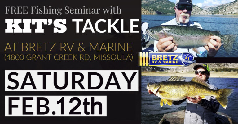 Kits Tackle Fishing Seminar 2020 - Montana Hunting and Fishing Information