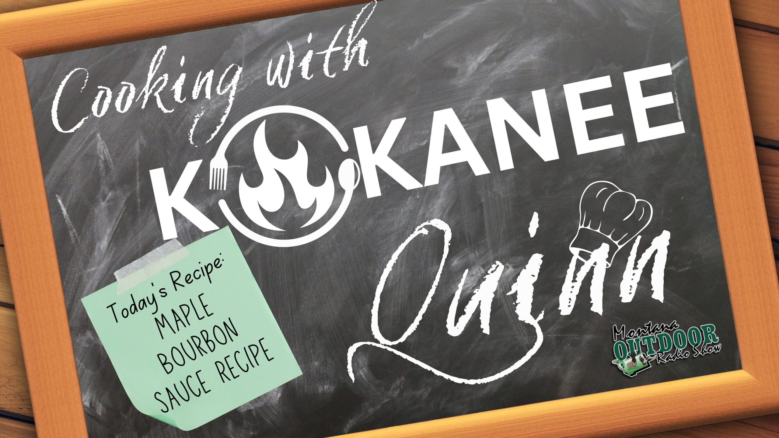 Cooking with Kokanee Quinn: Maple Bourbon Sauce