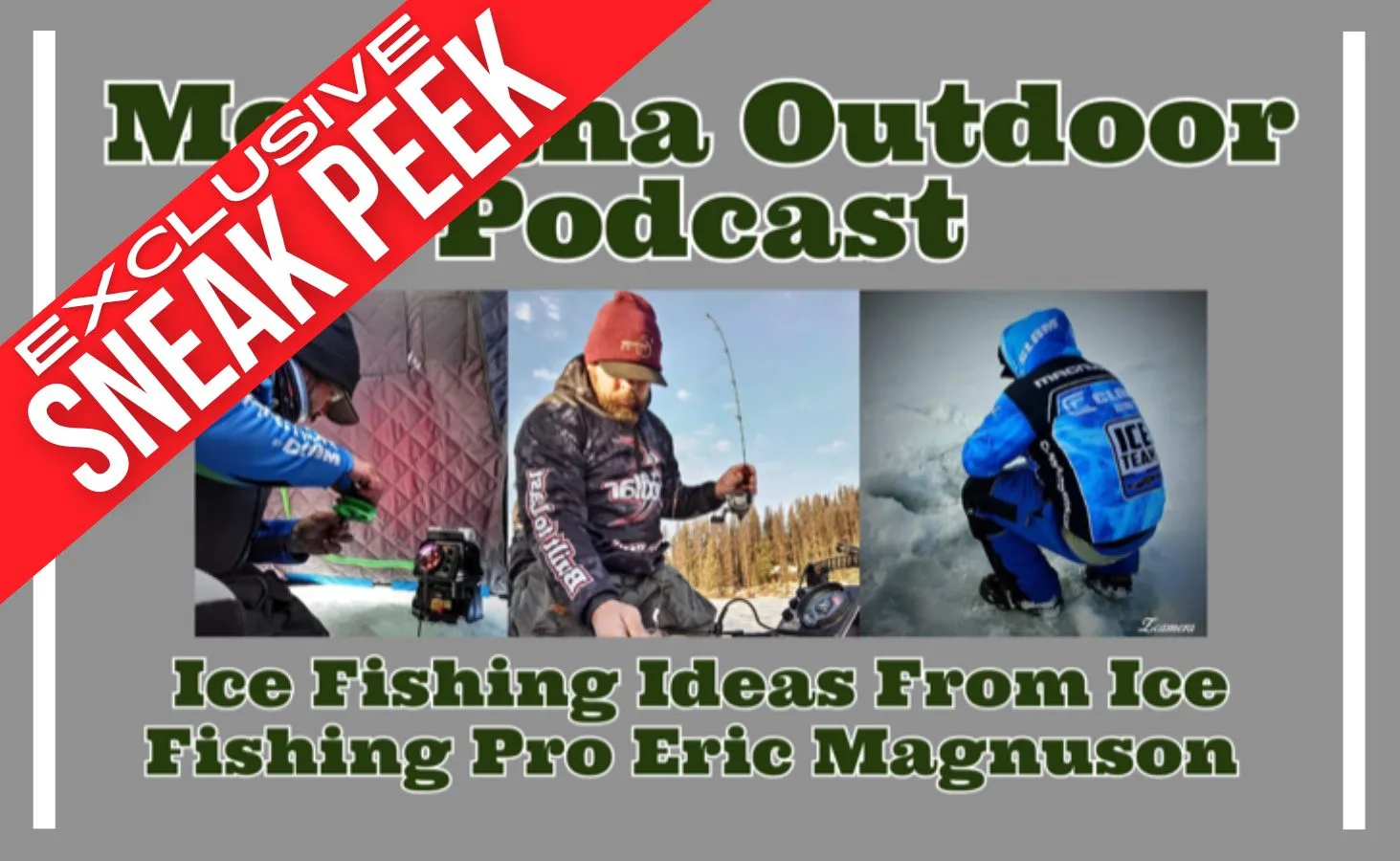 Sneak Peek: Downrigger Dale Chats with Ice Fishing Pro, Eric Magnuson on MT Outdoor Podcast