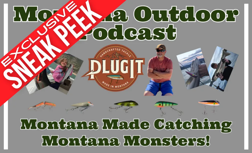 Exclusive Sneak Peek: The Art of Tackle and How Plugit Hooks the Big Ones on MT Outdoor Podcast