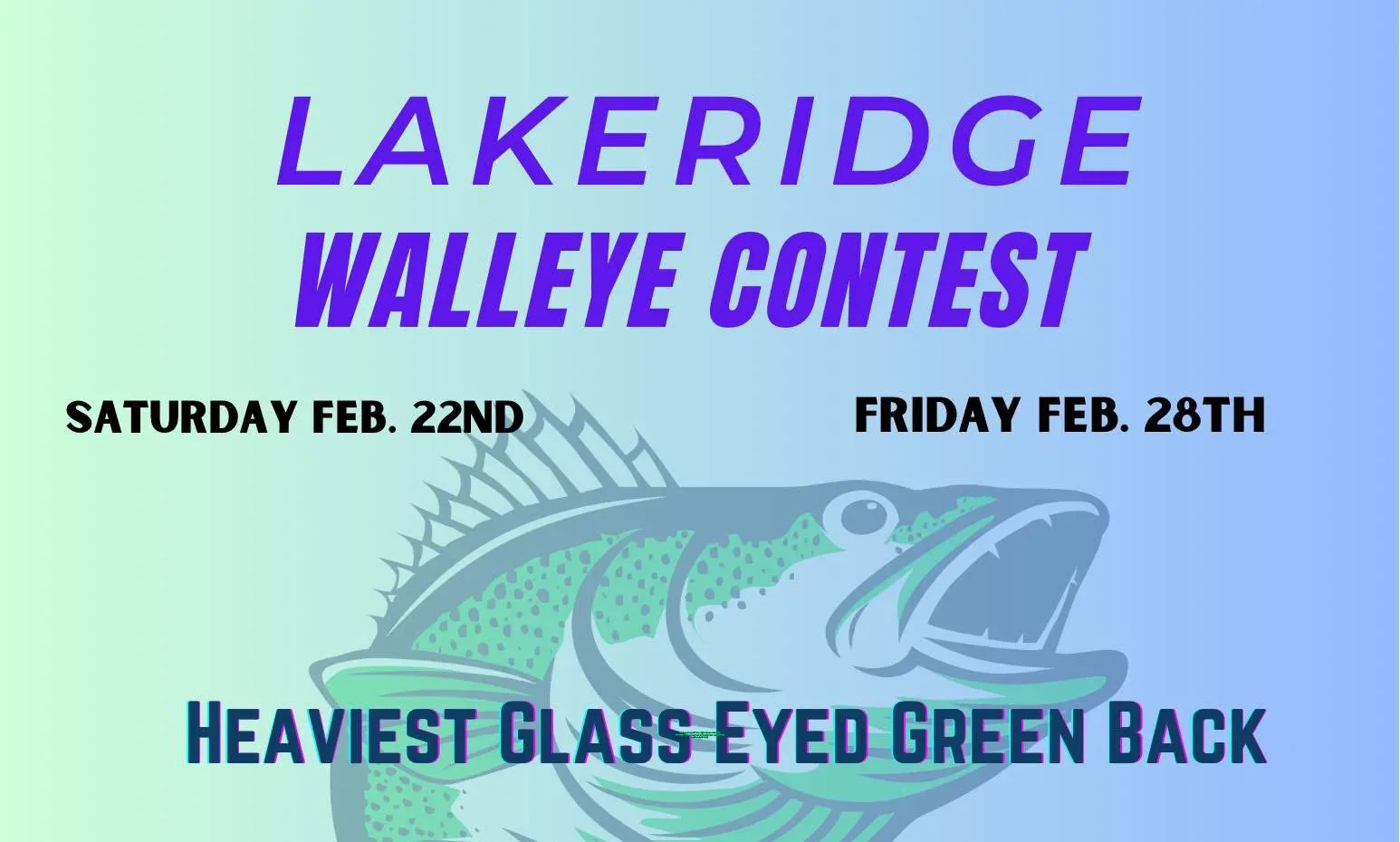 Lakeridge Walleye Contest – Fort Peck