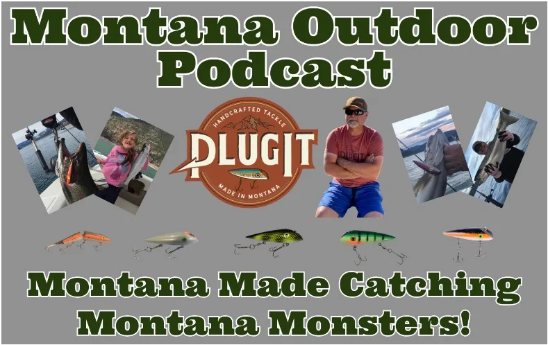 MT Outdoor Podcast: Dave Chichester Talks About the History of Plugit Tackle, How He Started the Company and How to Use His Incredible Lures