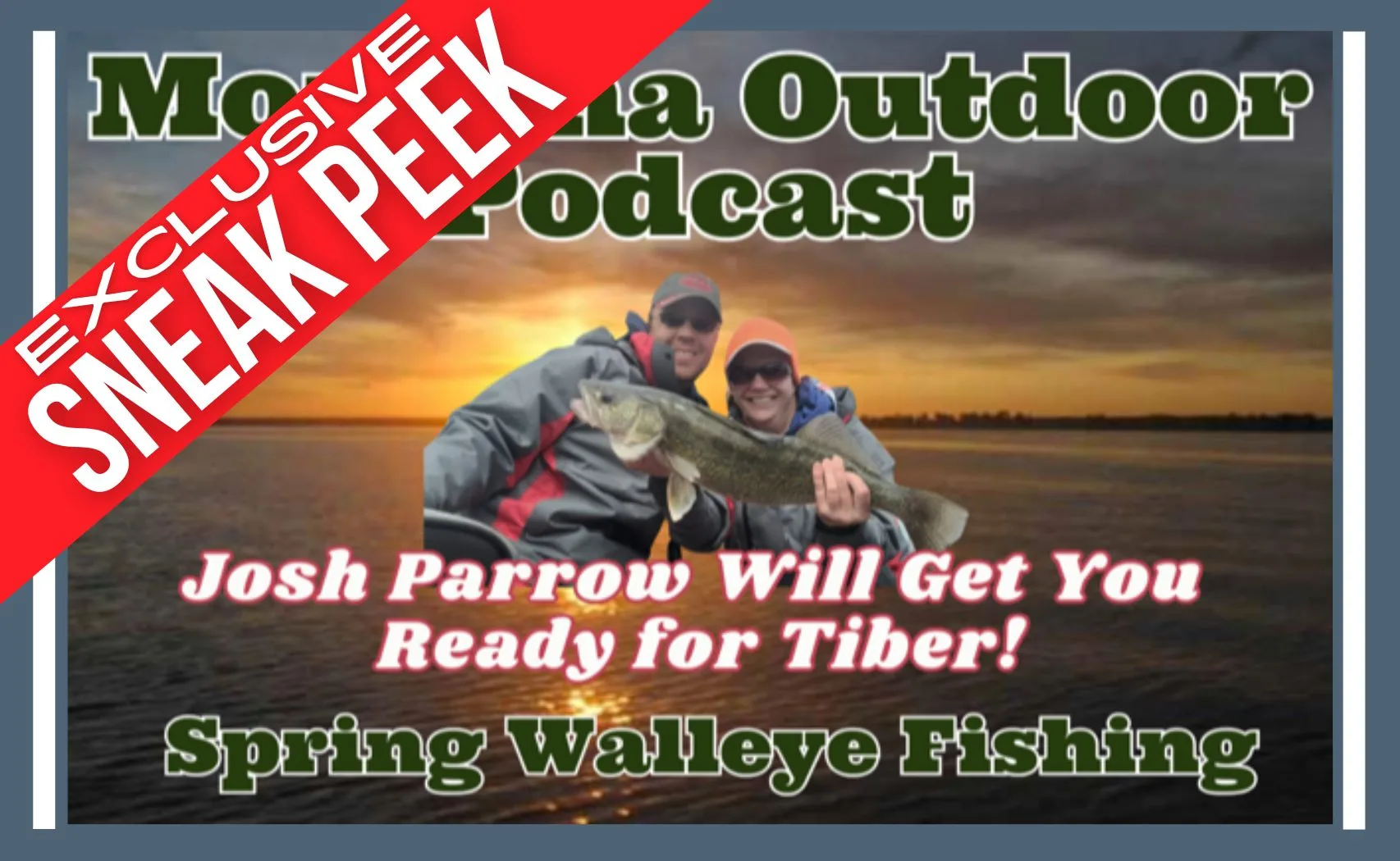 MT Outdoor Podcast Exclusive Sneak Peek of Spring Walleye Fishing at Tiber